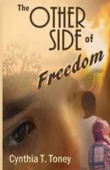 9781944120399-1944120394-The Other Side of Freedom