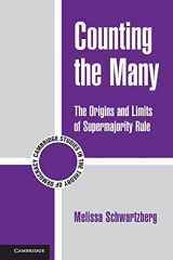 9780521124492-0521124492-Counting the Many: The Origins and Limits of Supermajority Rule (Cambridge Studies in the Theory of Democracy, Series Number 10)