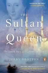 9780143110620-0143110624-The Sultan and the Queen: The Untold Story of Elizabeth and Islam
