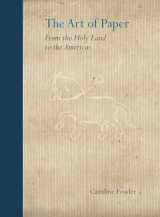 9780300246025-0300246021-The Art of Paper: From the Holy Land to the Americas