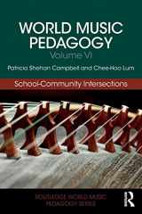 9781138068483-1138068489-World Music Pedagogy, Volume VI: School-Community Intersections: School-Community Intersections (Routledge World Music Pedagogy Series)