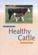 9780643067653-0643067655-Healthy Cattle Naturally
