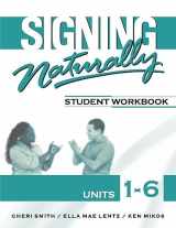 9781581212358-1581212356-Signing Naturally Units 1-6 Student Set