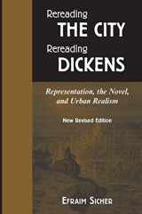 9780404644802-0404644805-Rereading the City/Rereading Dickens: Representation, the Novel, and Urban Realism (AMS Studies in the Nineteenth Century)