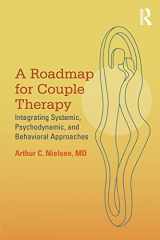 9780415818087-0415818087-A Roadmap for Couple Therapy