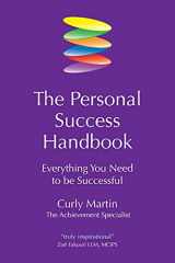 9781845900908-1845900901-The Personal Success Handbook: Everything You Need to Be Successful