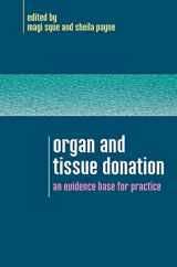 9780335216925-0335216927-Organ and Tissue Donation: An Evidence Base for Practice