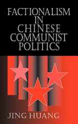 9780521622844-0521622840-Factionalism in Chinese Communist Politics (Cambridge Modern China Series)