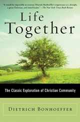 9780060608521-0060608528-Life Together: The Classic Exploration of Christian in Community