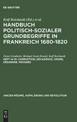 9783486560329-3486560328-Corruption, Décadence. Ordre, Désordre. Progrès (Ancien Régime, Aufklärung und Revolution, 10/14-15) (German Edition)