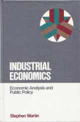9780023767807-0023767804-Industrial economics: Economic analysis and public policy