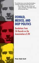 9781626360099-162636009X-Oswald, Mexico, and Deep Politics: Revelations from CIA Records on the Assassination