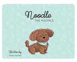 9781733957113-1733957111-Noodle the Poodle