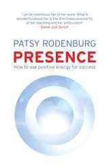 9780141039473-0141039477-Presence: How to Use Positive Energy for Success in Every Situation