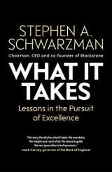9781471189555-1471189554-What It Takes: Lessons in the Pursuit of Excellence