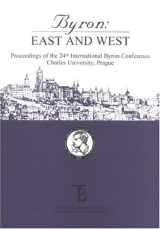 9788024601151-802460115X-Byron East & West: Proceedings of the 24th International Byron Conference. Charles University, Prague, 31 August - 3 September 1998