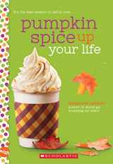 9781338640489-1338640488-Pumpkin Spice Up Your Life: A Wish Novel: A Wish Novel