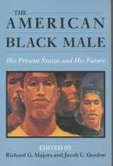 9780830412365-0830412360-The American Black Male: His Present Status and His Future