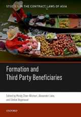 9780198808114-0198808119-Formation and Third Party Beneficiaries (Studies in the Contract Laws of Asia)