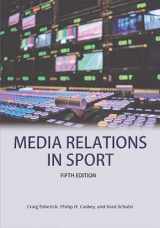 9781940067360-1940067367-Media Relations in Sport 5th Edition