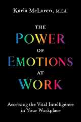 9781683645443-1683645448-Power of Emotions at Work