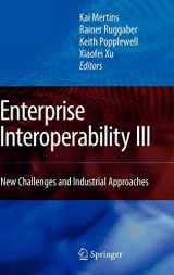 9781848002203-1848002203-Enterprise Interoperability III: New Challenges and Industrial Approaches (Proceedings of the I-ESA Conferences, 4)