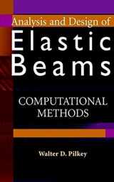 9780471423218-0471423211-Analysis and Design of Elastic Beams: Computational Methods