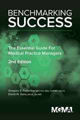 9781568294834-1568294832-Benchmarking Success: The Essential Guide for Medical Practice Managers