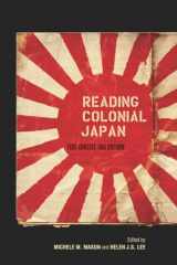 9780804776967-0804776962-Reading Colonial Japan: Text, Context, and Critique