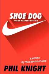 9781534401181-1534401180-Shoe Dog: Young Readers Edition