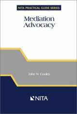 9781556815034-1556815034-Mediation Advocacy (NITA's Practical Guide Series) (NITA practical guide series)