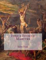 9781985432680-1985432684-Foxe's Book of Martyrs