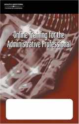 9780538724913-0538724919-Online Training for the Administrative Professional