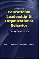 9781930556249-1930556241-Introduction to Educational Leadership & Organizational Behavior: Theory Into Practice (The School Leadership Library)