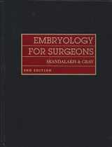 9780683077568-0683077562-Embryology for Surgeons: The Embryological Basis for the Treatment of Congenital Anomalies