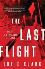 9781728215723-1728215722-The Last Flight: A Novel