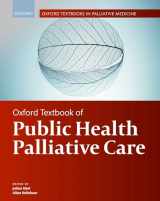 9780198862994-0198862997-Oxford Textbook of Public Health Palliative Care (Oxford Textbooks in Palliative Medicine)