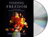 9781250791078-1250791073-Finding Freedom: A Cook's Story; Remaking a Life from Scratch