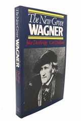 9780393300925-0393300927-New Grove Wagner (Composer Biography Series)