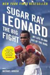 9780452298040-0452298040-The Big Fight: My Life In and Out of the Ring