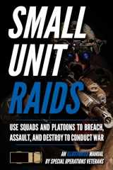 9781734888010-1734888016-Advanced Small Unit Tactics: An Illustrated Manual (Small Unit Soldiers)