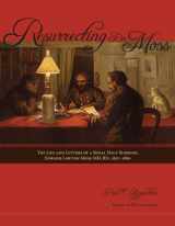 9781552382325-155238232X-Resurrecting Dr. Moss: The Life and Letters of a Royal Navy Surgeon, Dr. Edward Lawton Moss MD, RN, 1843-1880 (Volume 10)