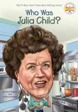 9780448482972-0448482975-Who Was Julia Child?