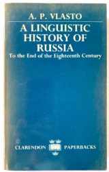 9780198156628-0198156626-A Linguistic History of Russia to the End of the Eighteenth Century