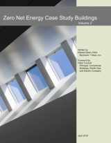 9781530353255-1530353254-Zero Net Energy Case Study Buildings: Volume 2