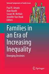 9783319083070-3319083074-Families in an Era of Increasing Inequality: Diverging Destinies (National Symposium on Family Issues, 5)