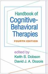 9781462547722-1462547729-Handbook of Cognitive-Behavioral Therapies, Fourth Edition