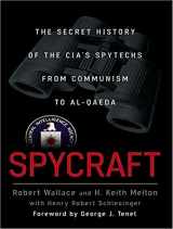 9781400157143-1400157145-Spycraft: The Secret History of the CIA's Spytechs from Communism to Al-Qaeda