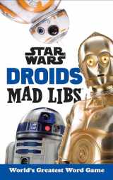 9781524786335-1524786330-Star Wars Droids Mad Libs: World's Greatest Word Game