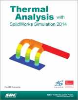 9781585038626-1585038628-Thermal Analysis with SolidWorks Simulation 2014